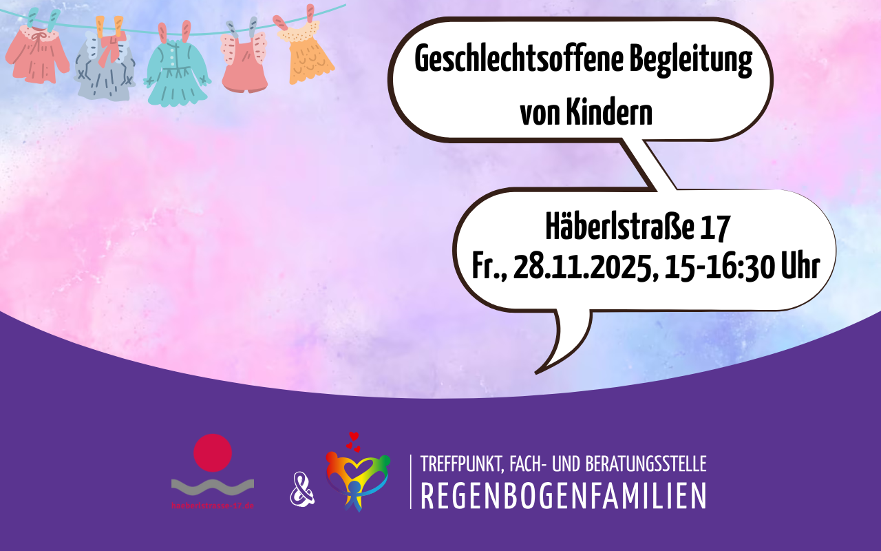 Geschlechtsoffene Begleitung von Kindern November 2025, Kooperation Häberlstraße Geschlechtsoffene Begleitung von Kindern November 2025, Kooperation Häberlstraße