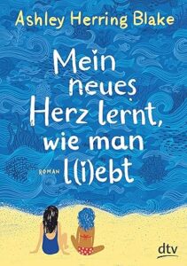 Mein neues Herz lernt wie man l(i)ebt